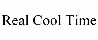 real cool time