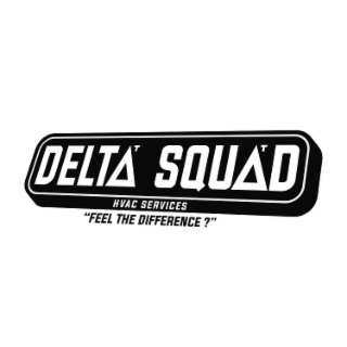delta squad hvac services "feel the difference?"