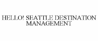hello! seattle destination management