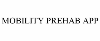 mobility prehab app