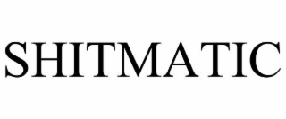 shitmatic