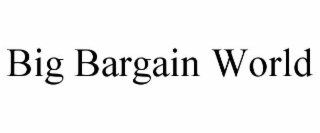 big bargain world