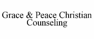 grace & peace christian counseling