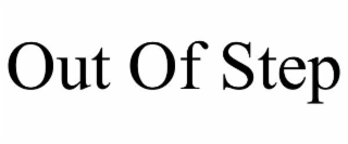 out of step