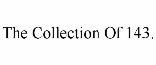 the collection of 143.