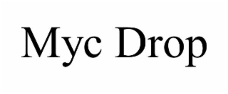 myc drop
