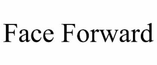 face forward