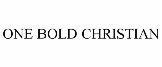 one bold christian