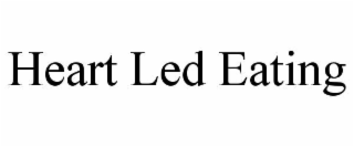 heart led eating