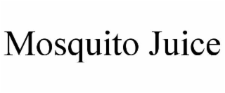 mosquito juice