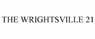 the wrightsville 21