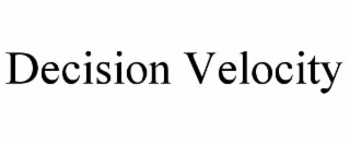 decision velocity