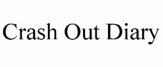 crash out diary
