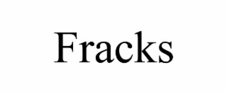 fracks