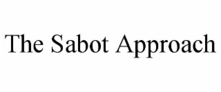 the sabot approach
