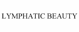 lymphatic beauty