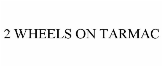 2 wheels on tarmac