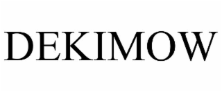 dekimow