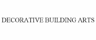 decorative building arts