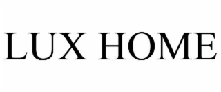 lux home