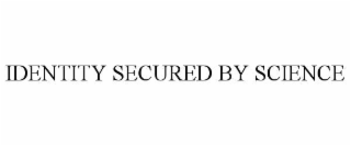 identity secured by science