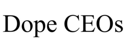dope ceos