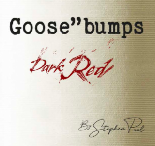 goose"bumps darkred by stephen paul