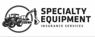 specialty equipment insurance services