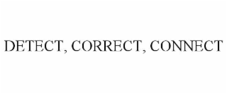 detect, correct, connect