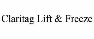 claritag lift & freeze