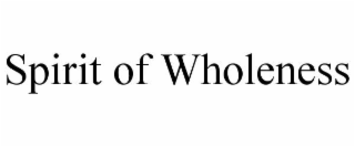 spirit of wholeness