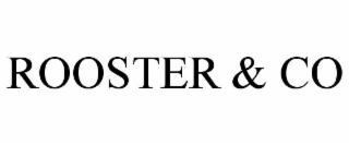 rooster & co