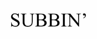 subbin’
