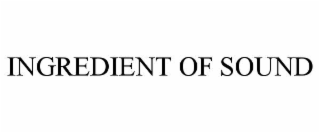 ingredient of sound