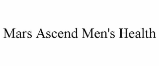 mars ascend men's health