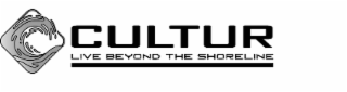 cultur live beyond the shoreline