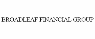 broadleaf financial group