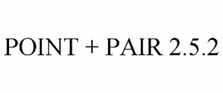 point + pair 2.5.2