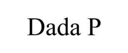 dada p
