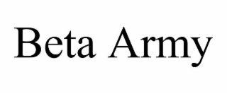 beta army
