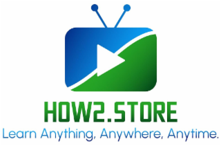 how2.store learn anything, anywhere, anytime.