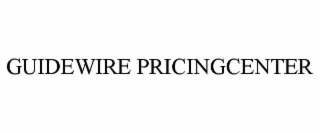 guidewire pricingcenter