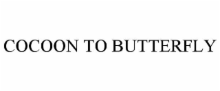 cocoon to butterfly