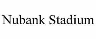 nubank stadium