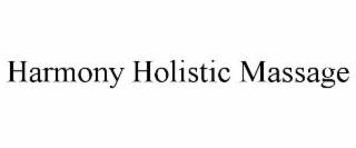 harmony holistic massage