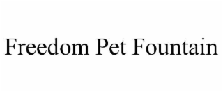 freedom pet fountain