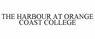 the harbour at orange coast college