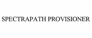 spectrapath provisioner
