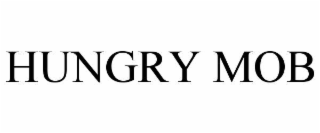 hungry mob