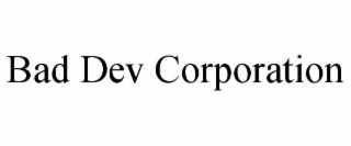 bad dev corporation